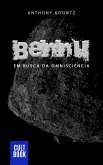 Bennu - Em Busca da Omnisciência (eBook, ePUB) Bennu - Em Busca da Omnisciência (eBook, ePUB)