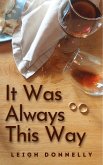 It Was Always This Way (eBook, ePUB)