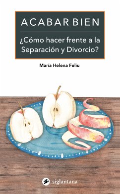 Acabar bien (eBook, ePUB) - Feliu, María Helena