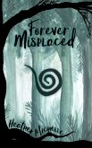 Forever Misplaced (The Misplaced Children) (eBook, ePUB) Forever Misplaced (The Misplaced Children) (eBook, ePUB)