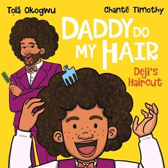 Daddy Do My Hair: Deji's Haircut (eBook, ePUB) - Okogwu, Tolá