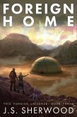 Foreign Home (This Foreign Universe, #3) (eBook, ePUB)