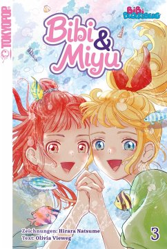 Bibi & Miyu Bd.3 (eBook, PDF) - Natsume, Hirara; Vieweg, Olivia