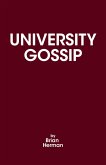 University Gossip (eBook, ePUB)