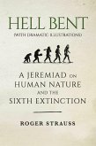 Hell Bent (with dramatic illustrations) (eBook, ePUB) Hell Bent (with dramatic illustrations) (eBook, ePUB)