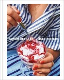 Sweet Enough: A Dessert Cookbook (eBook, ePUB)