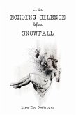 In The Echoing Silence Before Snowfall (eBook, ePUB)
