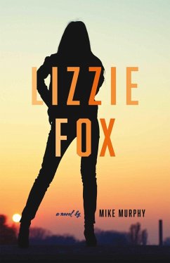 Lizzie Fox (eBook, ePUB) - Murphy, Mike