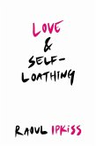 Love & Self-Loathing (eBook, ePUB)