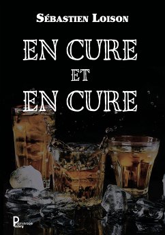 En cure et en cure (eBook, ePUB) - LOISON, Sébastien