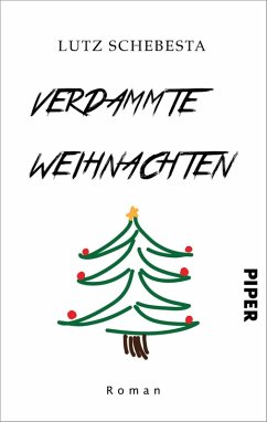 Verdammte Weihnachten (eBook, ePUB) - Schebesta, Lutz