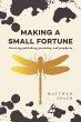 Making a Small Fortune (eBook, ePUB) - Bild 1
