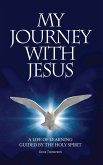 My Journey With Jesus (eBook, ePUB)