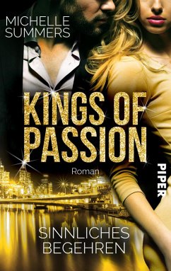 Kings of Passion - Sinnliches Begehren (eBook, ePUB) - Summers, Michelle