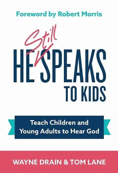 Cover He Still Speaks to Kids (eBook, ePUB)