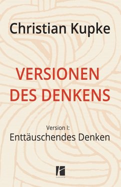 Versionen des Denkens (eBook, ePUB) - Kupke, Christian