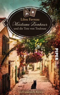 Madame Bonheur und die Tote von Toulouse (eBook, ePUB) - Favreau, Lilou
