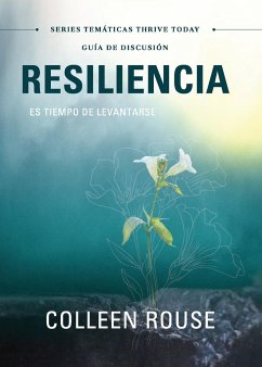Resiliencia - Guía de Discusión - Rouse, Colleen
