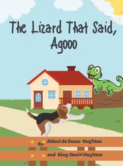 The Lizard That Said, Agooo - de Souza-Hughton, Ablavi