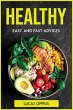 HEALTHY, EASY AND FAST ADVICES - Bild 1
