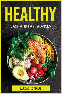 Cover HEALTHY, EASY AND FAST ADVICES
