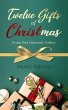 Twelve Gifts of Christmas (eBook, ePUB) - Bild 1