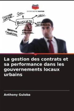 La gestion des contrats et sa performance dans les gouvernements locaux urbains - Guloba, Anthony