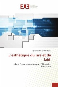 L¿esthétique du rire et du laid - Allochémè, Djidénou Olivier