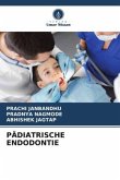 PÄDIATRISCHE ENDODONTIE