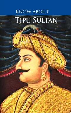 Know About Tipu Sultan - Maple Press