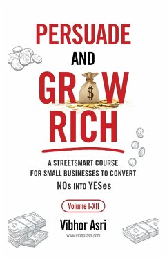 Persuade and Grow Rich - Asri, Vibhor