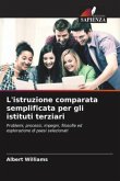 L'istruzione comparata semplificata per gli istituti terziari