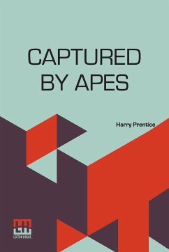 Captured By Apes - Prentice, Harry