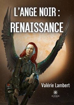 L'ange noir: renaissance - Valérie Lambert