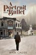 A Portrait and a Bullet - Bild 1