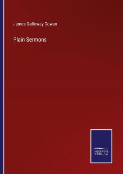 Plain Sermons - Cowan, James Galloway