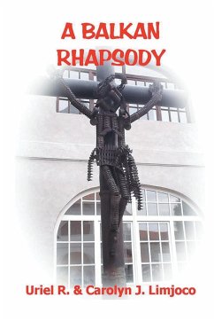 A Balkan Rhapsody - Limjoco, Uriel R.; Limjoco, Carolyn J.