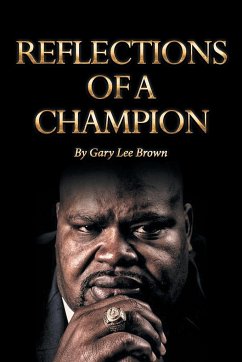 Reflections of a Champion - Brown, Gary Lee; David