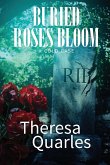 Buried Roses Bloom (a cold case)