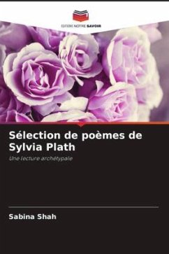 Sélection de poèmes de Sylvia Plath - Shah, Sabina