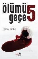 Ölümü 5 Gece - Bozdag, Cerkez