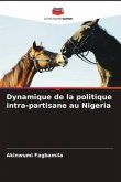 Dynamique de la politique intra-partisane au Nigeria