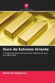 Ouro do Extremo Oriente