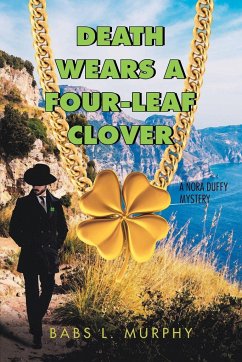 Death Wears a Four-Leaf Clover - Murphy, Babs L.