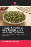 Mutação Genética de Vigna Radiata L com Irradiação Multigama