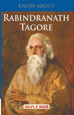 Know About Rabindranath Tagore - Maple Press