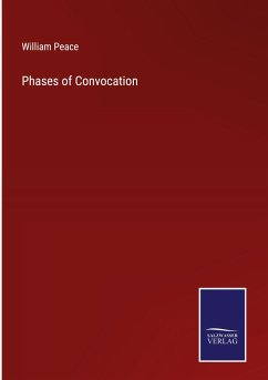 Phases of Convocation - Peace, William