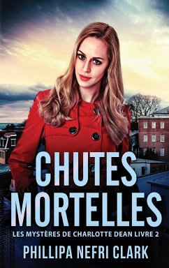 Chutes Mortelles - Clark, Phillipa Nefri