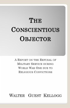 The Conscientious Objector - Kellogg, Walter Guest