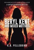 Beryl Kent and Mixed Motives (eBook, ePUB)